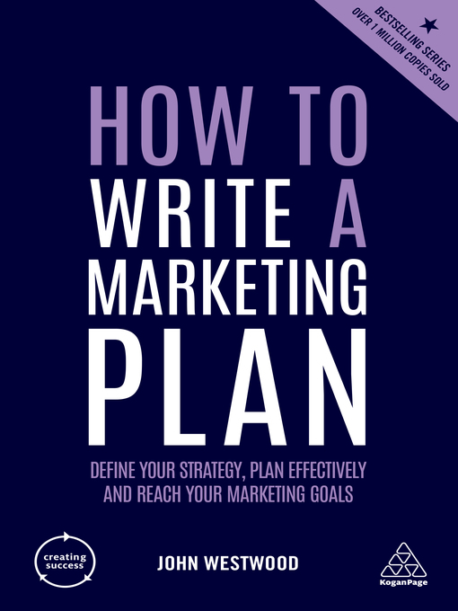 Title details for How to Write a Marketing Plan by John Westwood - Available